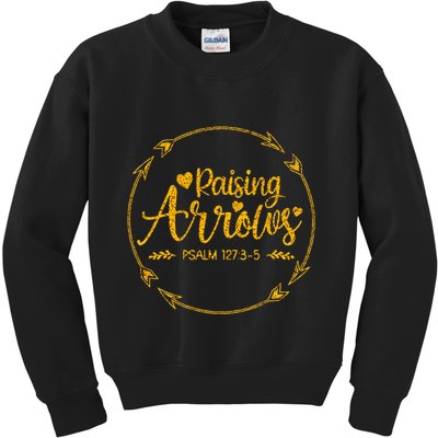 Raising Arrows Psalm 127 3 5 Christian Apparel Kids Sweatshirt