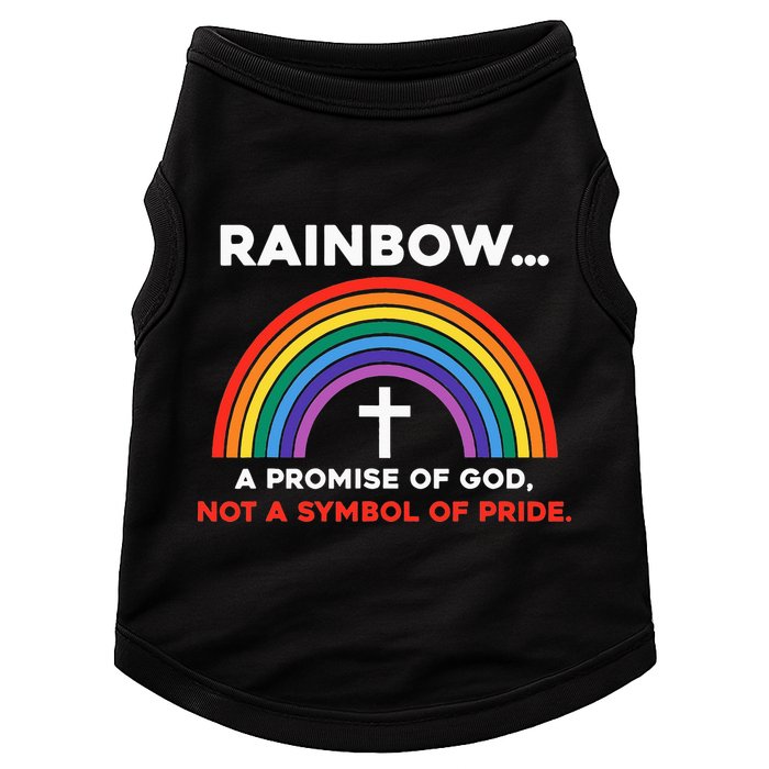 Rainbow A Promise Of God Not A Symbol Of Pride Doggie Tank
