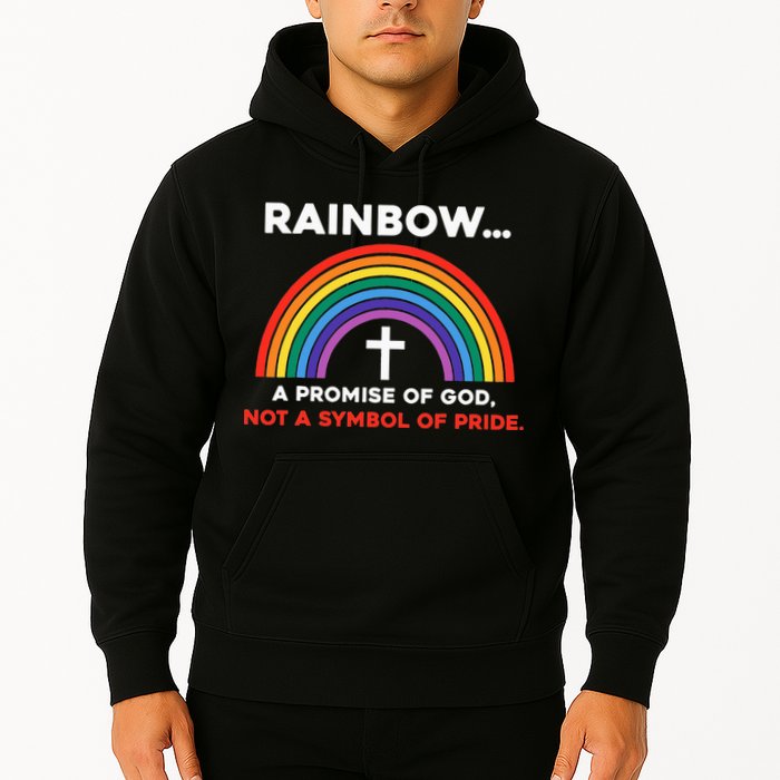 Rainbow A Promise Of God Not A Symbol Of Pride Hoodie