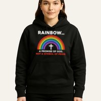 Rainbow A Promise Of God Not A Symbol Of Pride Hoodie