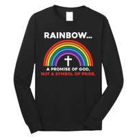 Rainbow A Promise Of God Not A Symbol Of Pride Long Sleeve Shirt