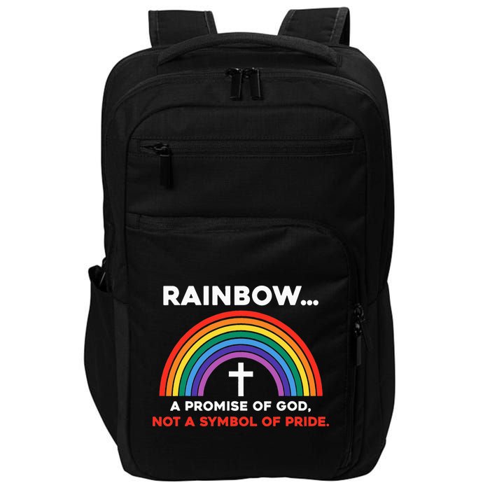 Rainbow A Promise Of God Not A Symbol Of Pride Impact Tech Backpack