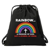 Rainbow A Promise Of God Not A Symbol Of Pride Drawstring Bag