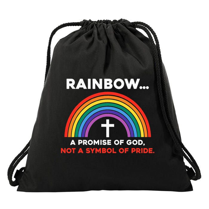 Rainbow A Promise Of God Not A Symbol Of Pride Drawstring Bag
