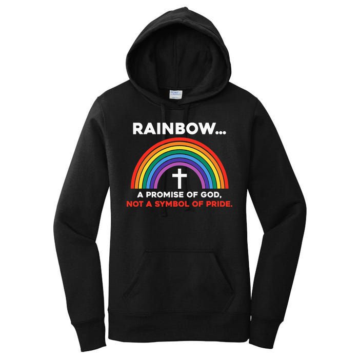 Rainbow A Promise Of God Not A Symbol Of Pride Women's Pullover Hoodie