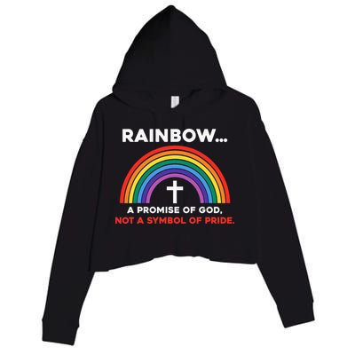 Rainbow A Promise Of God Not A Symbol Of Pride Crop Fleece Hoodie