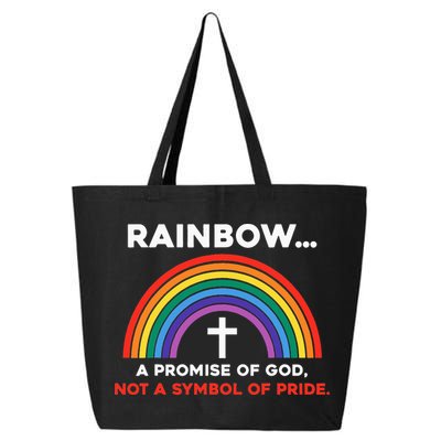 Rainbow A Promise Of God Not A Symbol Of Pride 25L Jumbo Tote