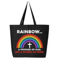 Rainbow A Promise Of God Not A Symbol Of Pride 25L Jumbo Tote