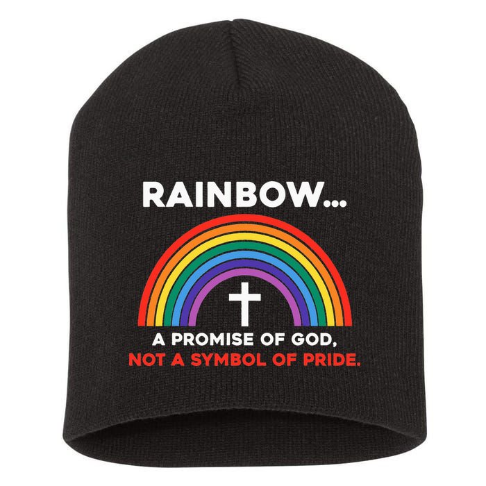 Rainbow A Promise Of God Not A Symbol Of Pride Short Acrylic Beanie