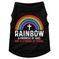 Rainbow A Promise Of God Not A Symbol Of Pride Doggie Tank
