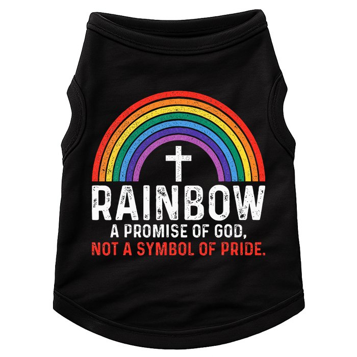 Rainbow A Promise Of God Not A Symbol Of Pride Doggie Tank