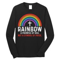 Rainbow A Promise Of God Not A Symbol Of Pride Long Sleeve Shirt