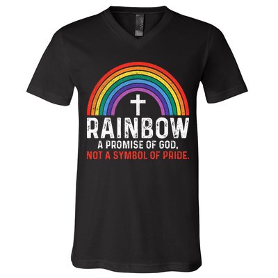 Rainbow A Promise Of God Not A Symbol Of Pride V-Neck T-Shirt