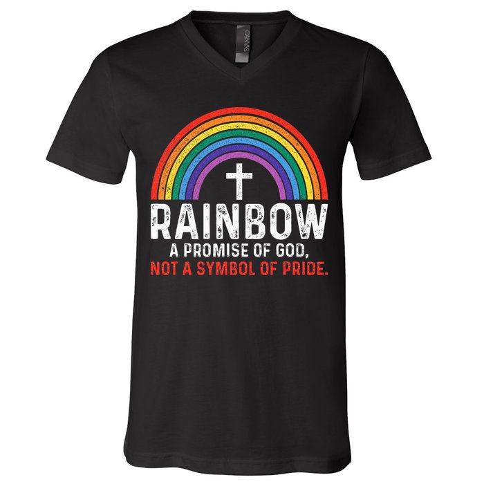 Rainbow A Promise Of God Not A Symbol Of Pride V-Neck T-Shirt