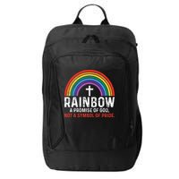 Rainbow A Promise Of God Not A Symbol Of Pride City Backpack
