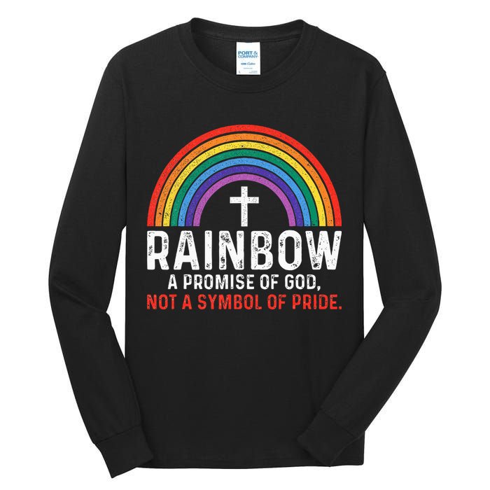 Rainbow A Promise Of God Not A Symbol Of Pride Tall Long Sleeve T-Shirt