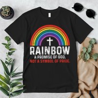 Rainbow A Promise Of God Not A Symbol Of Pride Premium T-Shirt