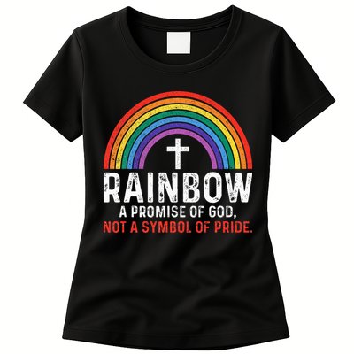 Rainbow A Promise Of God Not A Symbol Of Pride Womens T-Shirt