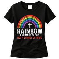 Rainbow A Promise Of God Not A Symbol Of Pride Womens T-Shirt