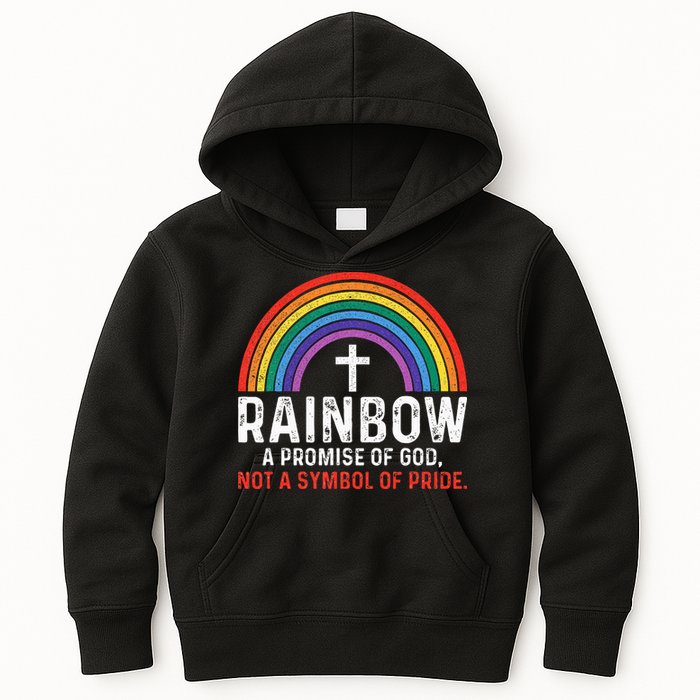 Rainbow A Promise Of God Not A Symbol Of Pride Kids Hoodie
