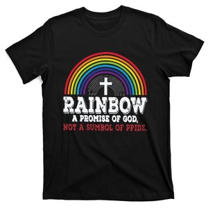 Rainbow A Promise Of God Not A Symbol Of Pride With Cross T-Shirt