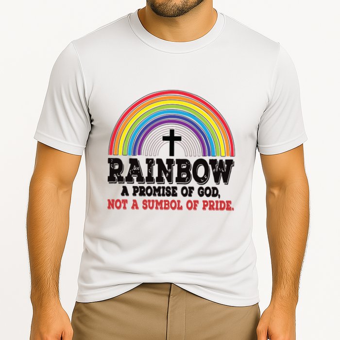 Rainbow A Promise Of God Not A Symbol Of Pride With Cross Cooling Performance Crew T-Shirt