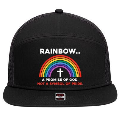 Rainbow A Promise Of God Not A Symbol Of Pride 7 Panel Mesh Trucker Snapback Hat