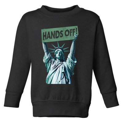 Resist And Protest  Hands Off Statue Of Liberty Toddler Sweatshirt