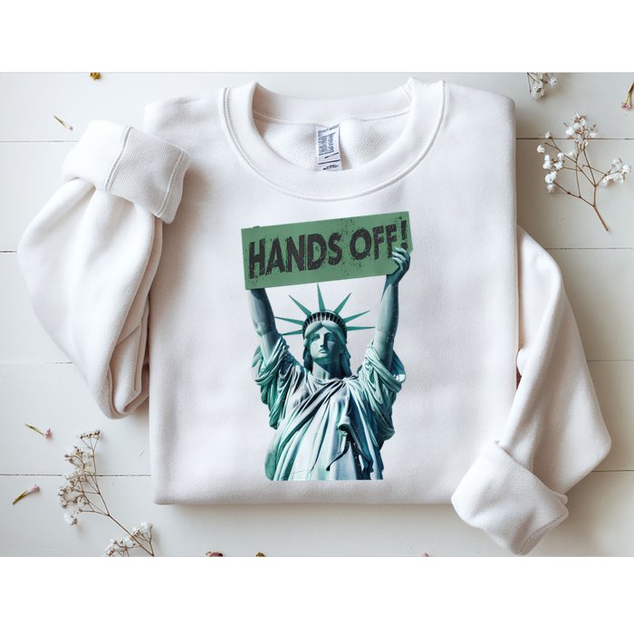 Resist And Protest  Hands Off Statue Of Liberty Sweatshirt