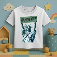 Resist And Protest  Hands Off Statue Of Liberty Toddler T-Shirt