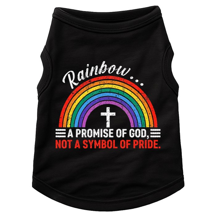 Rainbow A Promise Of God Not A Symbol Of Pride Doggie Tank