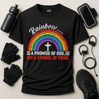 Rainbow A Promise Of God Not A Symbol Of Pride Performance Shirt