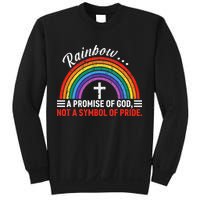 Rainbow A Promise Of God Not A Symbol Of Pride Sweatshirt