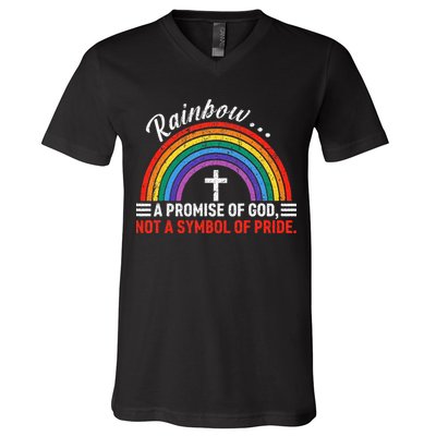 Rainbow A Promise Of God Not A Symbol Of Pride V-Neck T-Shirt