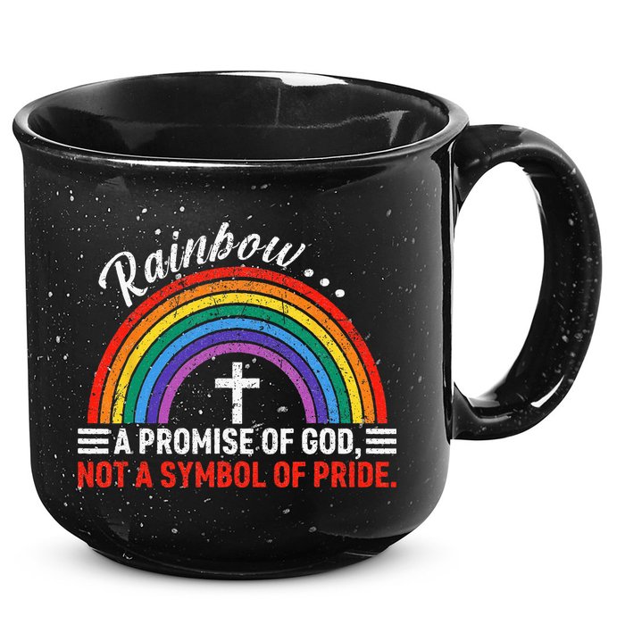 Rainbow A Promise Of God Not A Symbol Of Pride 15oz Campfire Ceramic Mug