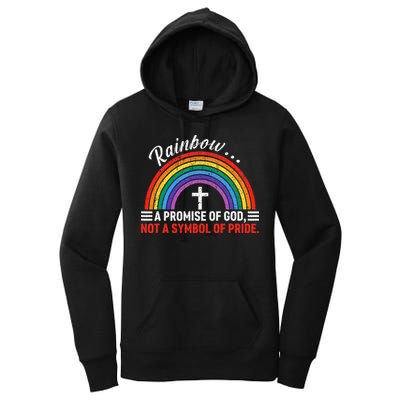 Rainbow A Promise Of God Not A Symbol Of Pride Women's Pullover Hoodie