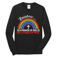 Rainbow A Promise Of God Not A Symbol Of Pride Tall Long Sleeve T-Shirt