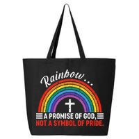 Rainbow A Promise Of God Not A Symbol Of Pride 25L Jumbo Tote
