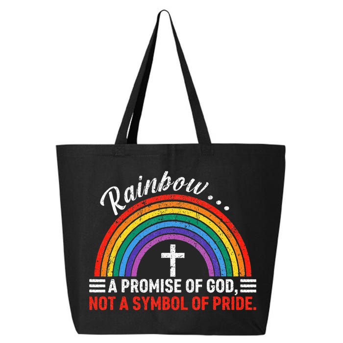 Rainbow A Promise Of God Not A Symbol Of Pride 25L Jumbo Tote