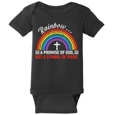 Rainbow A Promise Of God Not A Symbol Of Pride Baby Bodysuit