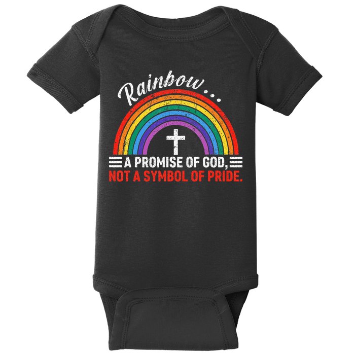 Rainbow A Promise Of God Not A Symbol Of Pride Baby Bodysuit