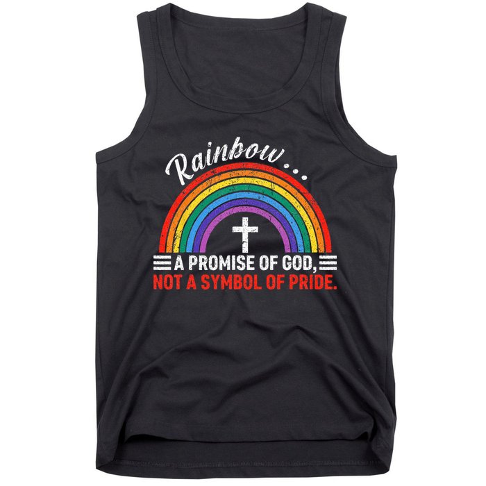 Rainbow A Promise Of God Not A Symbol Of Pride Tank Top