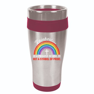 Rainbow A Promise Of God Not A Symbol Of Pride 16oz Travel Tumbler