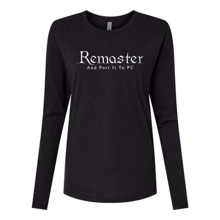 Remaster And Port It To Pc Womens Cotton Relaxed Long Sleeve T-Shirt