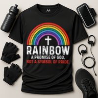 Rainbow A Promise Of God Not A Symbol Of Pride Performance Shirt
