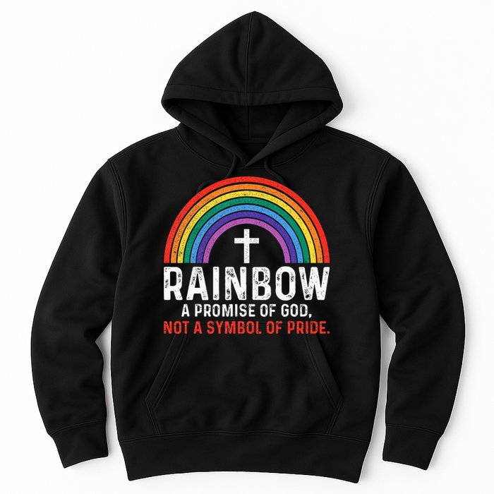 Rainbow A Promise Of God Not A Symbol Of Pride Hoodie