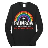 Rainbow A Promise Of God Not A Symbol Of Pride Long Sleeve Shirt