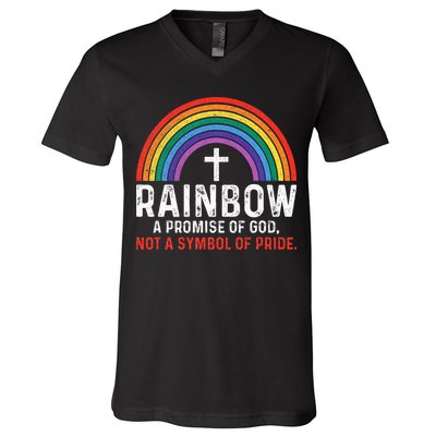 Rainbow A Promise Of God Not A Symbol Of Pride V-Neck T-Shirt