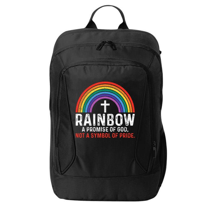 Rainbow A Promise Of God Not A Symbol Of Pride City Backpack