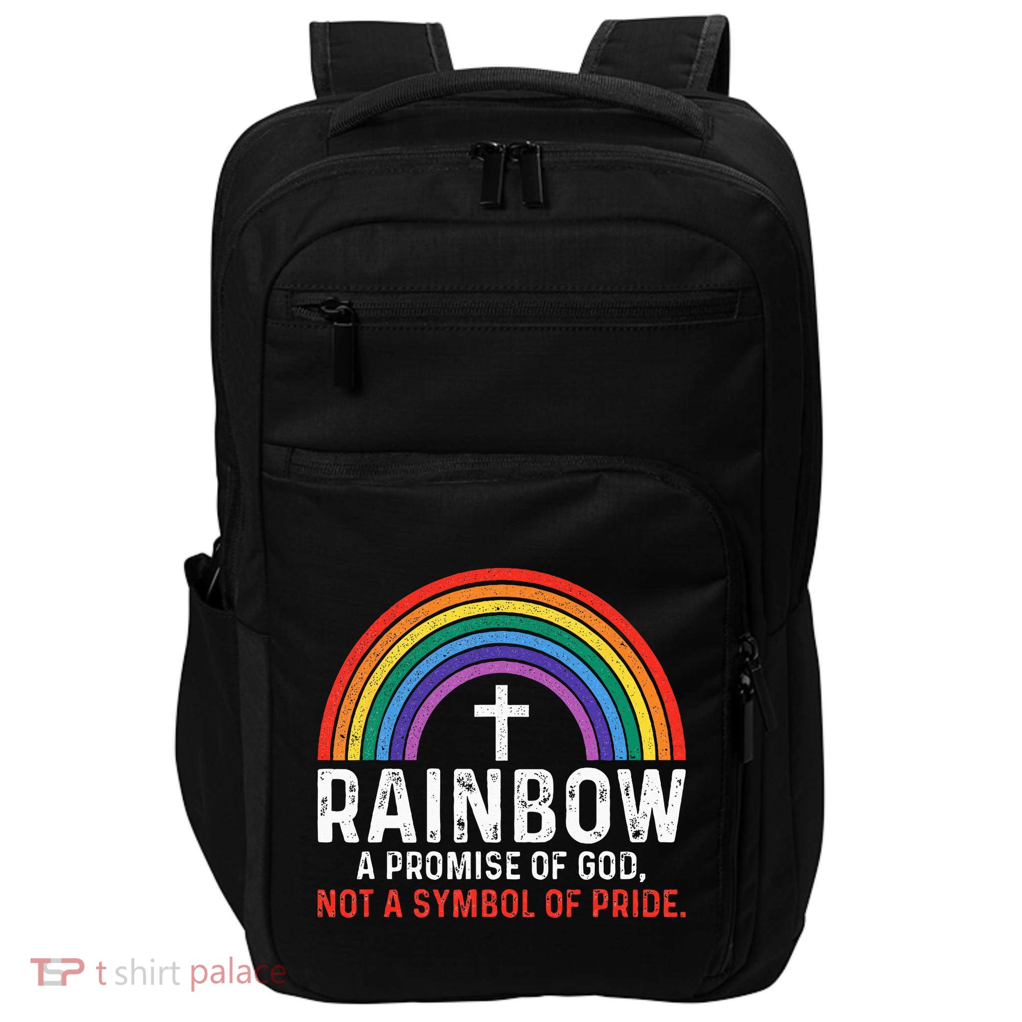 Rainbow A Promise Of God Not A Symbol Of Pride Impact Tech Backpack